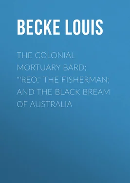 Louis Becke The Colonial Mortuary Bard; 'Reo, The Fisherman; and The Black Bream Of Australia обложка книги