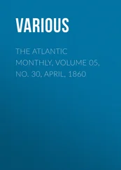 Various - The Atlantic Monthly, Volume 05, No. 30, April, 1860