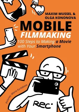 Olga Kononova Mobile Filmmaking. 100 steps to making a movie with your smartphone обложка книги
