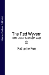 Katharine Kerr - The Red Wyvern - Book One of the Dragon Mage