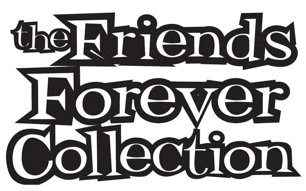 The Friends Forever Collection - фото 1