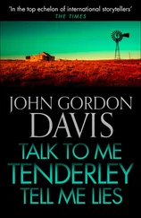 John Davis - Talk to Me Tenderly, Tell Me Lies