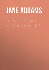 Jane Addams - The Spirit of Youth and the City Streets