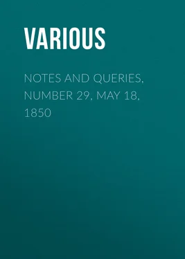 Various Notes and Queries, Number 29, May 18, 1850 обложка книги