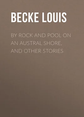 Louis Becke By Rock and Pool on an Austral Shore, and Other Stories обложка книги