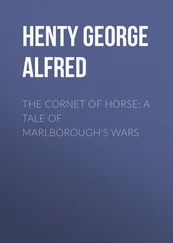 George Henty - The Cornet of Horse - A Tale of Marlborough's Wars