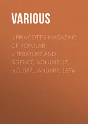 Various - Lippincott's Magazine of Popular Literature and Science, Volume 17, No. 097, January, 1876