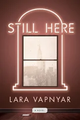 Lara Vapnyar - Still Here