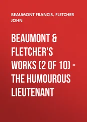 Francis Beaumont - Beaumont &amp; Fletchers Works (2 of 10) – the Humourous Lieutenant