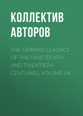 Коллектив авторов The German Classics of the Nineteenth and Twentieth Centuries, Volume 04 обложка книги