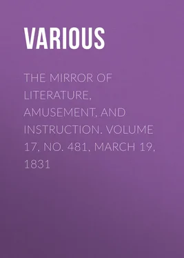 Various The Mirror of Literature, Amusement, and Instruction. Volume 17, No. 481, March 19, 1831 обложка книги