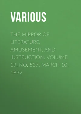 Various The Mirror of Literature, Amusement, and Instruction. Volume 19, No. 537, March 10, 1832 обложка книги