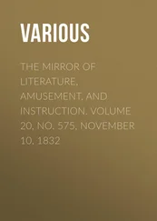 Various - The Mirror of Literature, Amusement, and Instruction. Volume 20, No. 575, November 10, 1832