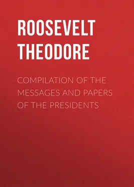 Theodore Roosevelt Compilation of the Messages and Papers of the Presidents обложка книги