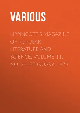 Various Lippincott's Magazine of Popular Literature and Science, Volume 11, No. 23, February, 1873 обложка книги