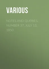 Various - Notes and Queries, Number 37, July 13, 1850