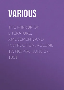 Various The Mirror Of Literature, Amusement, And Instruction. Volume 17, No. 496, June 27, 1831 обложка книги