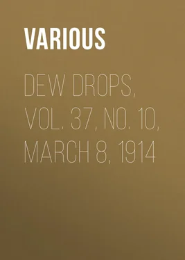 Various Dew Drops, Vol. 37, No. 10, March 8, 1914 обложка книги