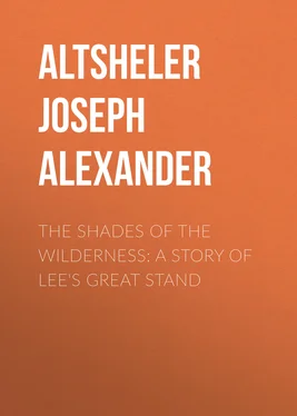 Joseph Altsheler The Shades of the Wilderness: A Story of Lee's Great Stand обложка книги