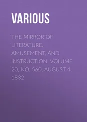 Various - The Mirror of Literature, Amusement, and Instruction. Volume 20, No. 560, August 4, 1832
