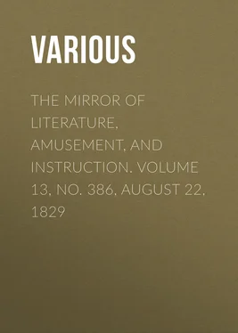 Various The Mirror of Literature, Amusement, and Instruction. Volume 13, No. 386, August 22, 1829 обложка книги