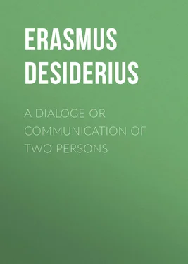 Desiderius Erasmus A dialoge or communication of two persons обложка книги