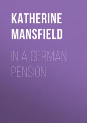 Katherine Mansfield - In a German Pension