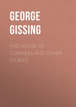 George Gissing The House of Cobwebs and Other Stories обложка книги