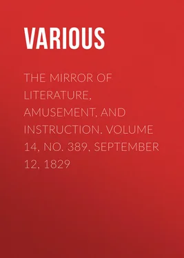 Various The Mirror of Literature, Amusement, and Instruction. Volume 14, No. 389, September 12, 1829 обложка книги