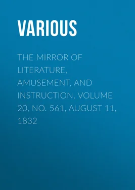 Various The Mirror of Literature, Amusement, and Instruction. Volume 20, No. 561, August 11, 1832 обложка книги