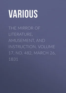 Various The Mirror of Literature, Amusement, and Instruction. Volume 17, No. 482, March 26, 1831 обложка книги