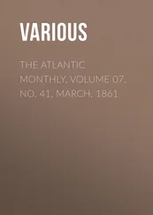 Various - The Atlantic Monthly, Volume 07, No. 41, March, 1861