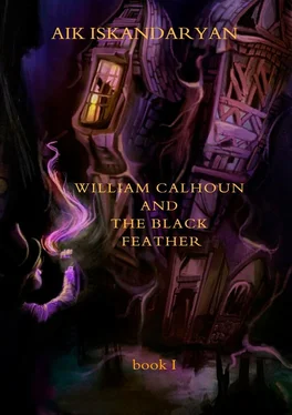 Aik Iskandaryan William Calhoun and the Black Feather. Book I