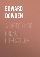 Edward Dowden - A History of French Literature