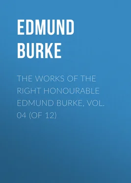 Edmund Burke The Works of the Right Honourable Edmund Burke, Vol. 04 (of 12) обложка книги