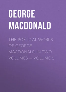 George MacDonald The poetical works of George MacDonald in two volumes — Volume 1 обложка книги