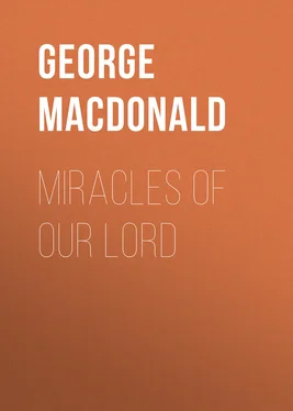 George MacDonald Miracles of Our Lord