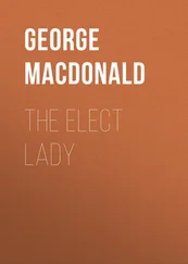 George MacDonald - The Elect Lady
