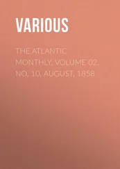 Various - The Atlantic Monthly, Volume 02, No. 10, August, 1858