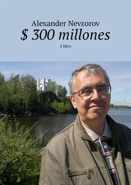 Alexander Nevzorov $ 300 millones. 4 libro обложка книги