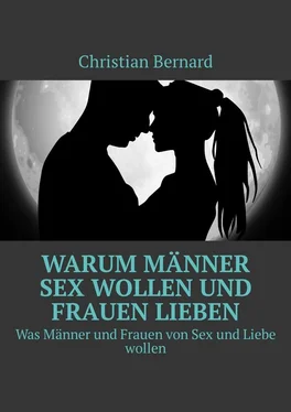 Christian Bernard Warum Männer Sex wollen und Frauen lieben. Was Männer und Frauen von Sex und Liebe wollen обложка книги