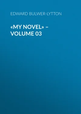 Эдвард Бульвер-Литтон «My Novel» – Volume 03