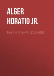 Horatio Alger - Ralph Raymond's Heir