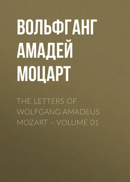 Вольфганг Амадей Моцарт The Letters of Wolfgang Amadeus Mozart – Volume 01 обложка книги