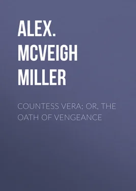 Alex. McVeigh Miller Countess Vera; or, The Oath of Vengeance обложка книги
