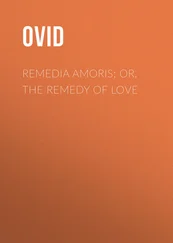 Ovid - Remedia Amoris; or, The Remedy of Love