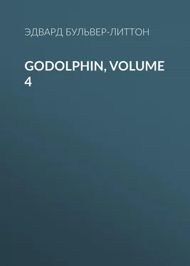 Эдвард Бульвер-Литтон Godolphin, Volume 4