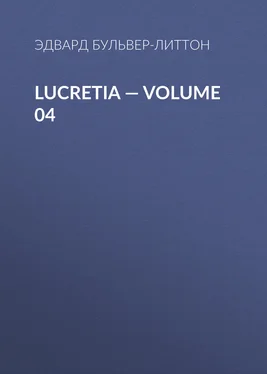 Эдвард Бульвер-Литтон Lucretia — Volume 04 обложка книги