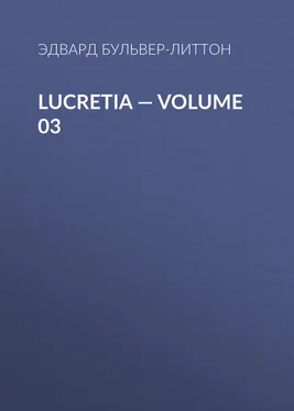 Эдвард Бульвер-Литтон Lucretia — Volume 03 обложка книги