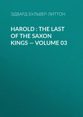Эдвард Бульвер-Литтон Harold : the Last of the Saxon Kings — Volume 03